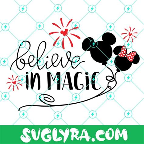 Believe In Magic Svg Disney Svg Mickey Mouse Svg Balloons Mickey Svg Svg Lyra