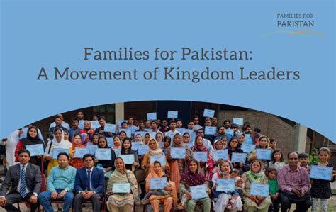 Families for Pakistan: A Movement for Kingdom Leaders