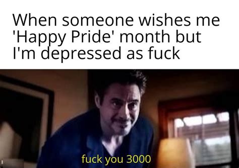 If Gay Means Happy Then I M Straight As Fuck R Dankmemes