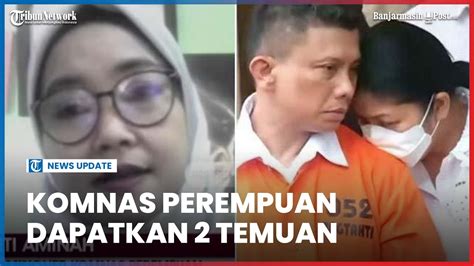 Komnas Perempuan Bela Putri Candrawathi Beberkan Kondisi Yang Tak