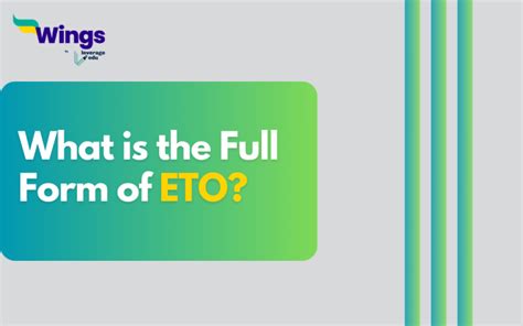 What is the Full Form of ETO? - Leverage Edu