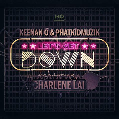 Let S Get Down Feat Charlene Lai Youtube Music