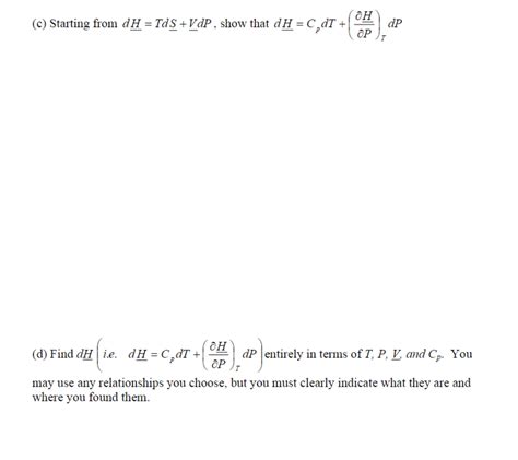 Solved 1 Starting From DH TdS VdP Show That Chegg