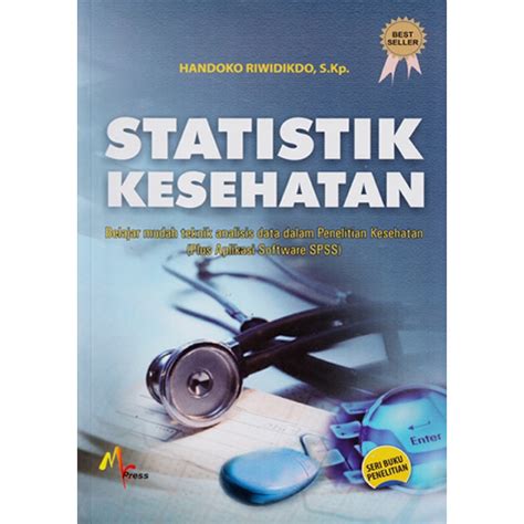 Jual Buku Statistik Kesehatan Belajar Mudah Teknik Analisis Data Dalam