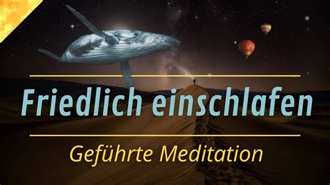 Geführte Meditation Friedlich Einschlafen Einschlafen