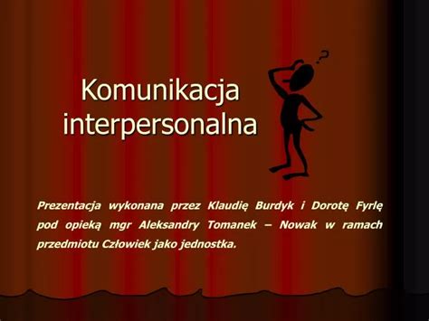 Ppt Komunikacja Interpersonalna Powerpoint Presentation Free