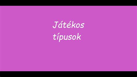 Játékos típusok YouTube