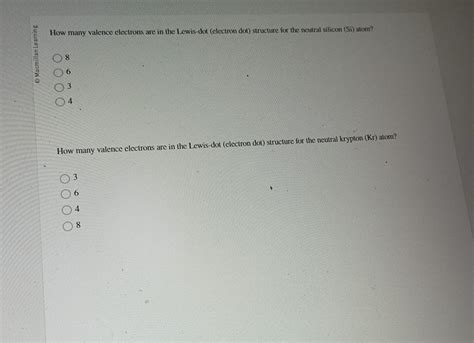 Solved How Many Valence Electrons Are In The Lewis Dot Electron Dot