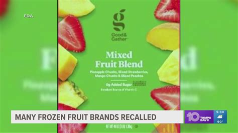 Frozen Fruit Recall Includes Target Walmart Trader Joes Items