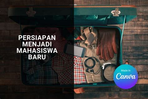 10 Persiapan Menjadi Mahasiswa Baru Yang Perlu Kamu Lakukan