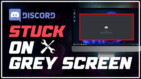 How To Fix Discord Stuck On Grey Screen Discord Infinite Loading