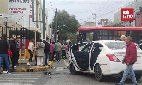 Emergencia En Toluca 13 Personas Lesionadas En Choque Entre Taxi Y Autobús