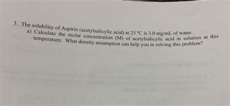 Solved 3. The solubility of Aspirin (acetylsalicylic acio y | Chegg.com