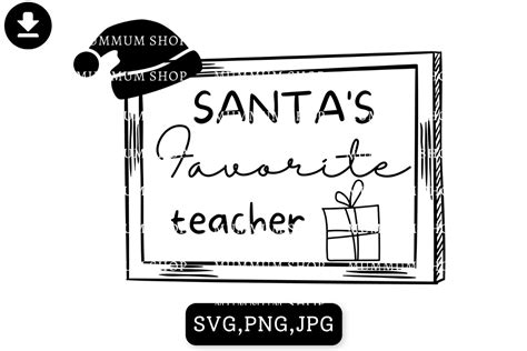 Santas Favorite Teacher Svg Graphic By Nto · Creative Fabrica