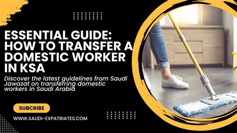 Conditions For Job Transfer Of Domestic Workers In Saudi Arabia