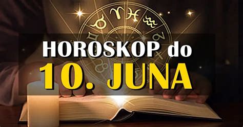 HOROSKOP DO 10 JUNA Bikovi će imati razloga za sreću