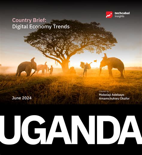 Uganda’s Digital Economy: Overview and Key Trends