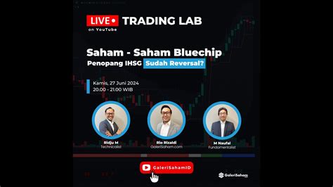 Saham Bluechip Penopang Ihsg Sudah Reversal Trading Lab Youtube