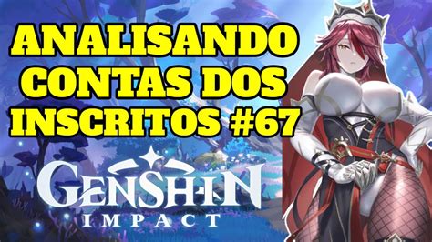 ANALISANDO CONTAS DOS INSCRITOS 67 Moon GENSHIN IMPACT YouTube