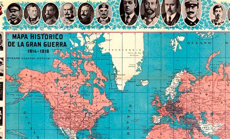 Mapa Histórico De La Gran Guerra 1914 1918 La Primera Guerra Mundial Viejos Mapas