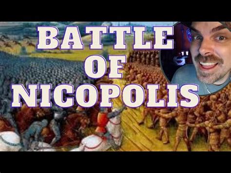 Battle Of Nicopolis 1396 Hungarian Crusade REACTION YouTube