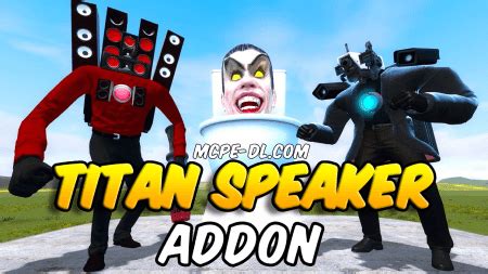 Skibidi Toilet Titan Speaker Man Addon MCPE DL