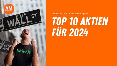 Top Aktien F R Das Jahr Empfehlungen Tipps Vom B Rsenprofi