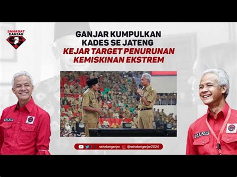 Ganjar Kumpulkan Kades Se Jateng Kejar Target Penurunan Kemiskinan