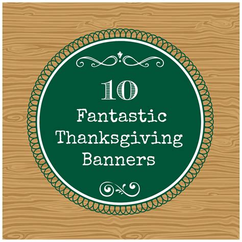 10 Fantastic Thanksgiving Banner Ideas - Organize and Decorate Everything