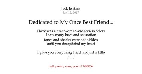 Dedicated To My Once Best Friend By Jack Jenkins Hello Poetry