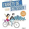 J Arr Te De Stresser Jours Pour Changer Patrick Amar Silvia