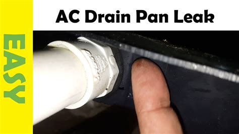 Emergency Central AC Drain Pan Leak Repair YouTube