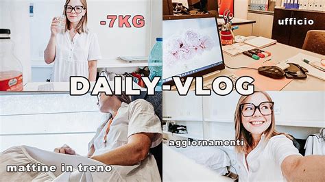 Aggiornamento Vita Lavoro Alimentazione Daily Vlog Vlog