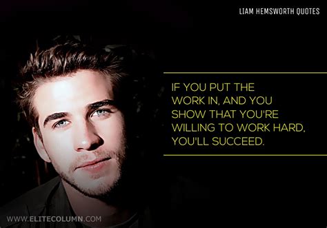 8 Liam Hemsworth Quotes That Will Motivate You (2023) | EliteColumn