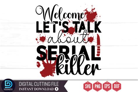 Welcome Let S Talk About Serial Killer Graphic By Design S Dark