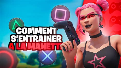 TUTO Comment SAMÉLIORER sur Manette sur Fortnite en Quelques Jours