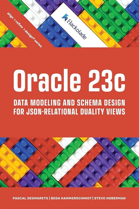 Oracle 23c Data Modeling And Schema Design For JSON Relational Duality