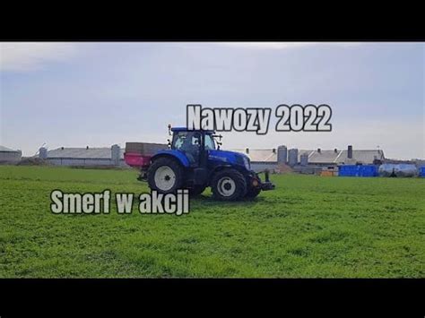 Rozsiewanie Nawoz W New Holland W Akcji Gr Walczyk Youtube