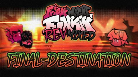 FINAL DESTINATION FNF Rev Mixed OST YouTube Music