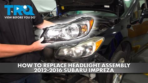 How To Replace Headlight Assembly 2012 2016 Subaru Impreza 1A Auto