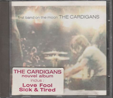 First Band On The Moon De Cardigans Cd Chez Cosmicsong Ref 1157337192