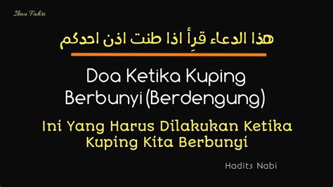 DOA KETIKA TELINGA ATAU KUPING BERDENGING Berbunyi Doa Doapendek