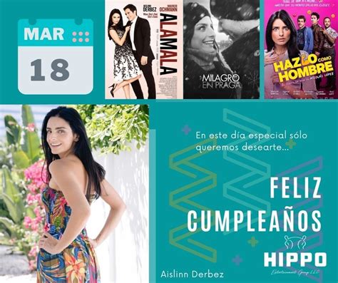 Feliz Cumplea Os Aislinn Derbez Esperamos Sea El Inicio De Una Gran