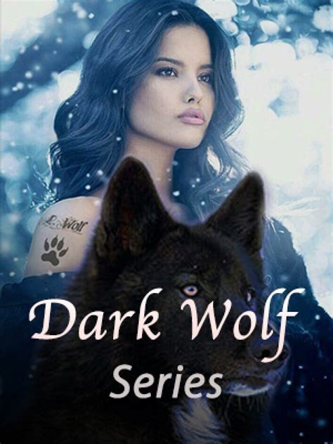 Read Dark Wolf Series Jlm Webnovel