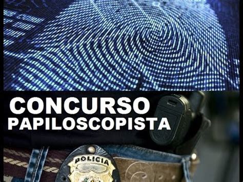 Concurso Papiloscopista Polícia civil sp 2018 Dicas Aulas