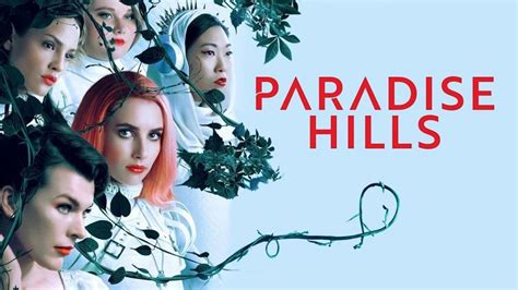 دانلود فیلم تپه ‌های بهشت Paradise Hills 2019