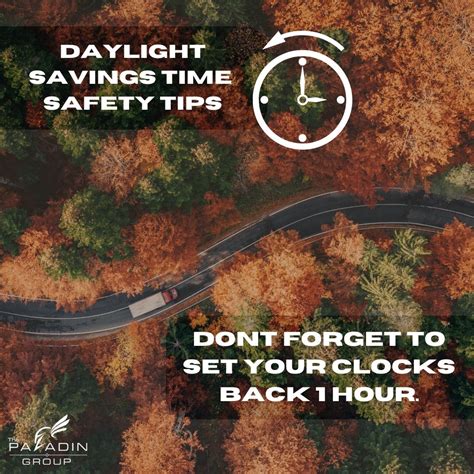 Daylight Saving Time Safety Tips - Paladin Group