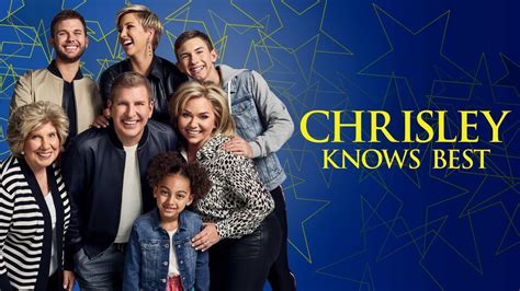 'Chrisley Knows Best' 100th Episode: The Chrisleys Choose Their Favorites