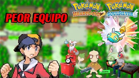 Se Puede Pasar Pokemon Heart Gold Y Soul Silver Con El Peor Equipo