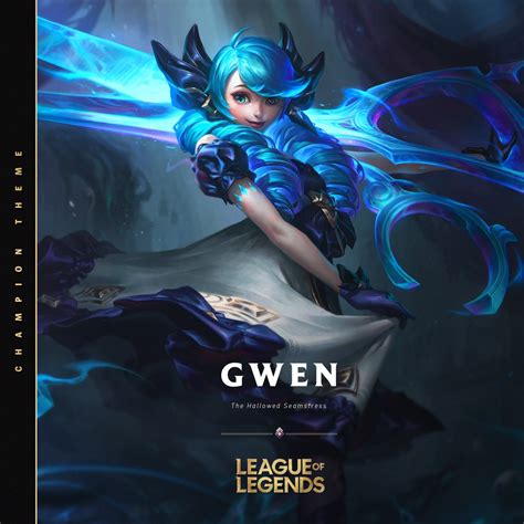 Apple Music 上League of Legends的专辑Gwen The Hallowed Seamstress Single